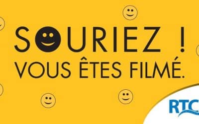 RTCS : Souriez! Vous êtes filmé