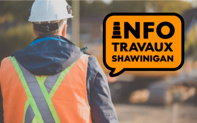 shawinigan.ca/info-travaux : pour mieux s’informer en temps réel sur les travaux municipaux